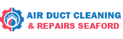 Air Duct Cleaning & Repairs Seaford